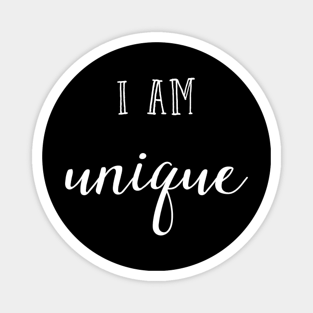 I am unique Magnet by inspireart